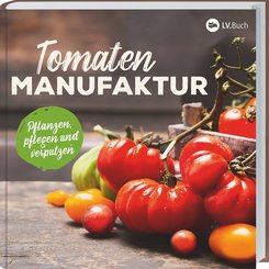 Tomaten-Manufaktur (eBook, ePUB)