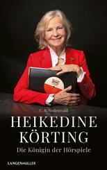Heikedine K&ouml;rting - Die K&ouml;nigin der H&ouml;rspiele