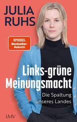 Links-gr&uuml;ne Meinungsmacht