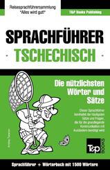 Sprachf&uuml;hrer Deutsch-Tschechisch und Kompaktw&ouml;rterbuch mit 1500 W&ouml;rtern