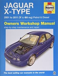 Jaguar X Type Petrol & Diesel (01 - 11) Haynes Repair Manual