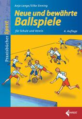 Neue und bew&auml;hrte Ballspiele