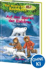 Das magische Baumhaus (Band 12) - Auf den Spuren der Eisb&auml;ren