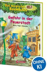 Das magische Baumhaus (Band 21) - Gefahr in der Feuerstadt