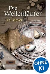 Die Wellenl&auml;ufer (Band 1)