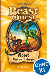 Beast Quest (Band 10) - Vipero, F&uuml;rst der Schlangen