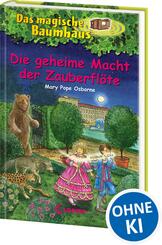 Das magische Baumhaus (Band 39) - Die geheime Macht der Zauberfl&ouml;te