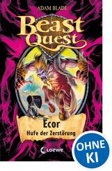 Beast Quest (Band 20) - Ecor, Hufe der Zerst&ouml;rung