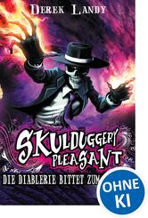 Skulduggery Pleasant - Die Diablerie bittet zum Sterben