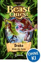 Beast Quest (Band 23) - Drako, Atem des Zorns