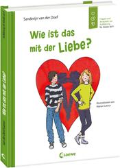 Wie ist das mit der Liebe?