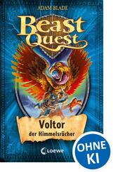 Beast Quest (Band 26) - Voltor, der Himmelsr&auml;cher