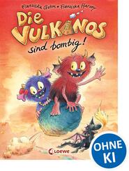 Die Vulkanos sind bombig! (Band 2)