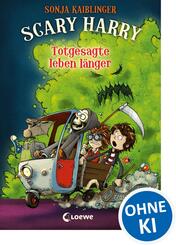 Scary Harry (Band 2) - Totgesagte leben l&auml;nger