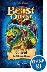 Beast Quest (Band 37) - Convol, der W&uuml;stend&auml;mon