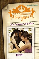 Pferdeinternat Inselgl&uuml;ck (Band 4) - Ein Sommer mit Herz