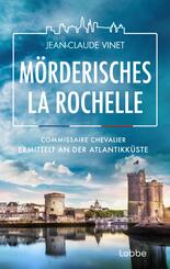 M&ouml;rderisches La Rochelle