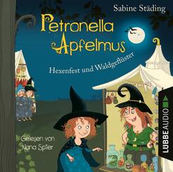 Petronella Apfelmus - Hexenfest und Waldgefl&uuml;ster,2 Audio-CDs