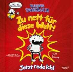 Ruperts Tagebuch - Zu nett für diese Welt!, 2 Audio-CDs