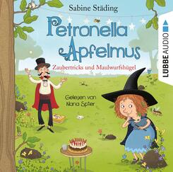 Petronella Apfelmus - Zaubertricks und Maulwurfsh&uuml;gel,2 Audio-CD