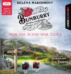 Bunburry - Ein Idyll zu Sterben - Nur das Schaf war Zeuge,1 Audio-CD, 1 MP3