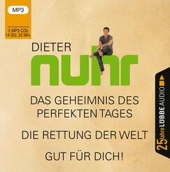 Das Geheimnis des perfekten Tages / Die Rettung der Welt / Gut f&uuml;r dich!,3 Audio-CD, 3 MP3