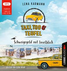 Taxi, Tod und Teufel - Schweigegeld mit Inselblick,1 Audio-CD, 1 MP3