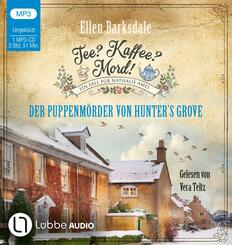 Tee? Kaffee? Mord! - Der Puppenm&ouml;rder von Hunter's Grove,1 Audio-CD, 1 MP3