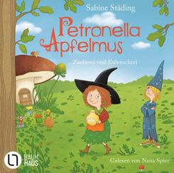Petronella Apfelmus - Zauberei und Eulenschrei,2 Audio-CD