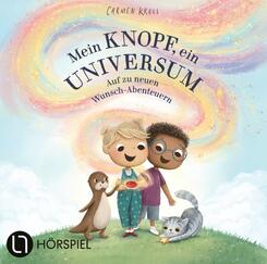 Mein Knopf, ein Universum: Auf zu neuen Wunsch-Abenteuern,1 Audio-CD