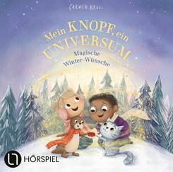 Mein Knopf, ein Universum: Magische Winter-W&uuml;nsche,1 Audio-CD
