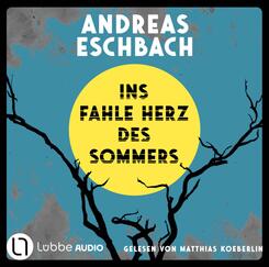 Ins fahle Herz des Sommers,5 Audio-CD