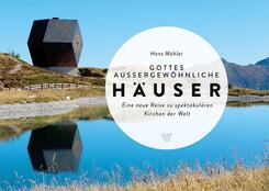 Gottes au&szlig;ergew&ouml;nliche H&auml;user