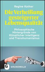 Die Verhei&szlig;ung gesteigerter Lebensqualit&auml;t