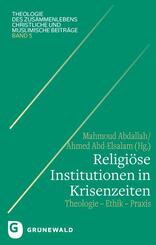 Religi&ouml;se Institutionen in Krisenzeiten