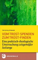 Vom Trost-spenden zum Trost-finden