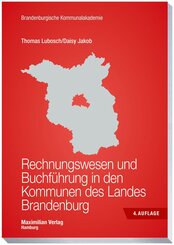 Rechnungswesen und Buchf&uuml;hrung in den Kommunen des Landes Brandenburg