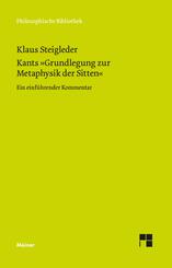 Kants &raquo;Grundlegung zur Metaphysik der Sitten&laquo;