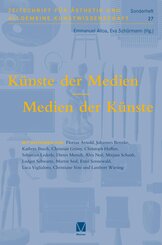K&uuml;nste der Medien / Medien der K&uuml;nste
