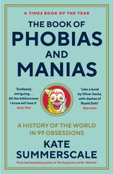 The Book of Phobias and Manias