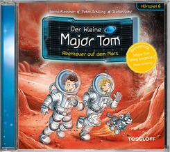 Der kleine Major Tom. H&ouml;rspiel 6. Abenteuer auf dem Mars,Audio-CD