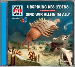 Ursprung des Lebens / Sind wir allein im All?, Audio-CD - Was ist was H&ouml;rspiele