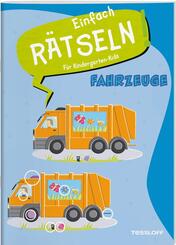 Einfach R&auml;tseln! F&uuml;r Kindergarten-Kids. Fahrzeuge