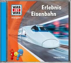 WAS IST WAS H&ouml;rspiel. Erlebnis Eisenbahn,Audio-CD
