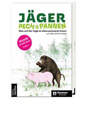 J&auml;ger, Pech&Pannen