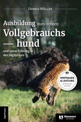 Ausbildung zum echten Vollgebrauchshund