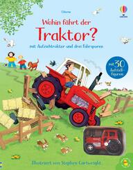 Wohin f&auml;hrt der Traktor? (Mit Aufziehtraktor und drei Fahrspuren. Mit 30 Aufstellfiguren)
