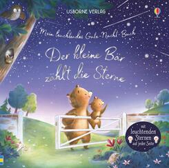 Mein leuchtendes Gute-Nacht-Buch: Der kleine B&auml;r z&auml;hlt die Sterne