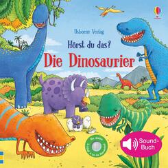 H&ouml;rst du das? Die Dinosaurier - Soundbuch