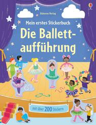 Mein erstes Stickerbuch: Die Ballettauff&uuml;hrung